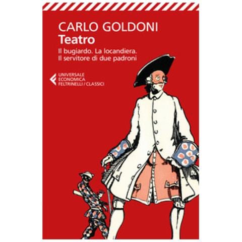 Carlo Goldoni - Teatro. Il bugiardo-La locandiera-Il servitore di due padroni - Foto 1
