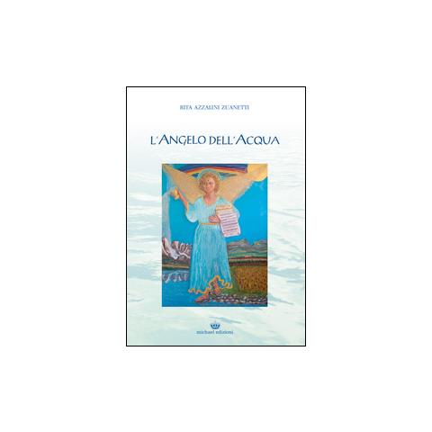 Rita Azzalini Zuanetti - L'angelo dell'acqua - Foto 1
