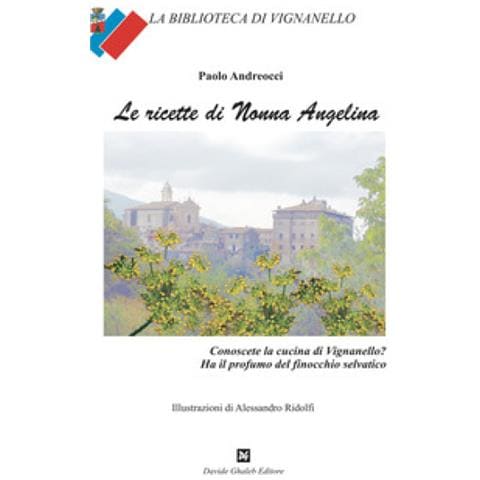 Paolo Andreocci - Le Ricette Di Nonna Angelina - Foto 1
