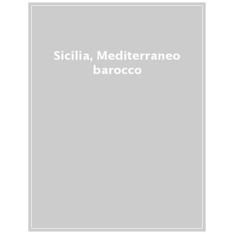 Sicilia, Mediterraneo Barocco. Paesaggio Italia. Con Qr Code. 2. - Foto 1