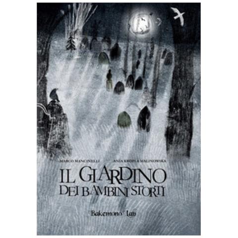 Marco Mancinelli - Il Giardino Dei Bambini Storti - Foto 1