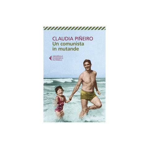 Claudia Piñeiro - Un comunista in mutande - Foto 2