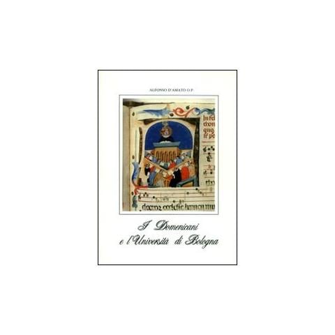 Alfonso D'Amato - I domenicani e l'Università di Bologna - Foto 1