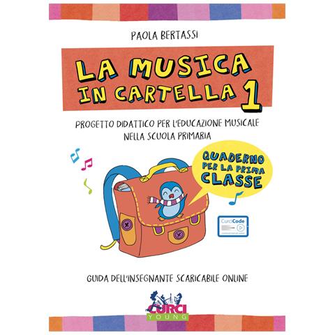 Paola Bertassi - La musica in cartella. Progetto didattico per l'educazione musicale nella scuola primaria. Con espansione online. Vol. 1 - Foto 1