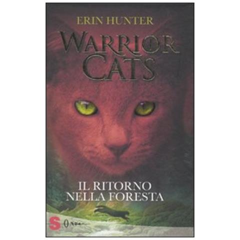 Erin Hunter - Warrior Cats - Il Ritorno Nella Foresta - Foto 2