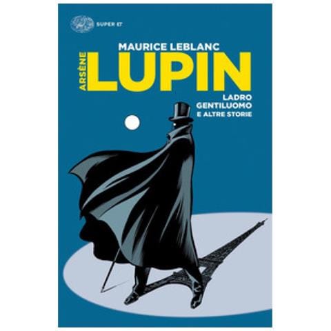 Maurice Leblanc - Arsène Lupin, Ladro Gentiluomo E Altre Storie - Foto 1