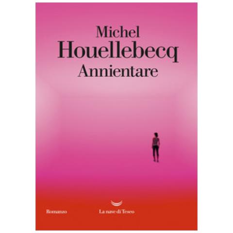 Michel Houellebecq - Annientare - Foto 1