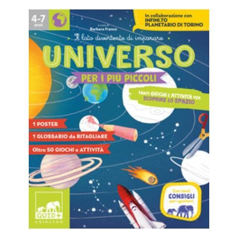 Barbara Franco - Universo per i più piccoli. Tanti giochi e attività per scoprire lo spazio. Ediz. a colori - Foto 1