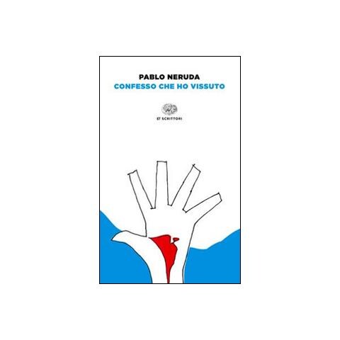 Neruda, Pablo - Confesso Che Ho Vissuto - Foto 2