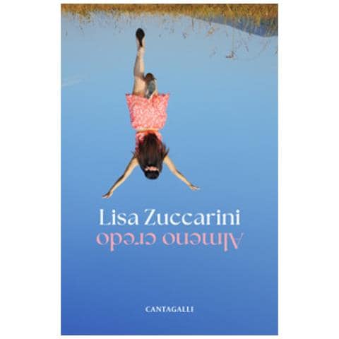 Lisa Zuccarini - Almeno Credo - Foto 1