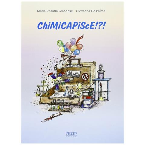 Chimicapisce!? ! La chimica nella vita di ogni giorno. Esperimenti semplici per tutti - Foto 2