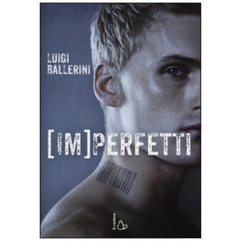 Luigi Ballerini - Imperfetti - Foto 1