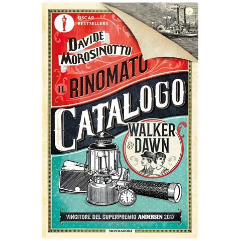 Davide Morosinotto - Il rinomato catalogo Walker & Dawn - Foto 1