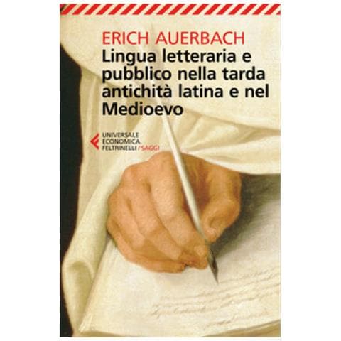 Erich Auerbach - Lingua letteraria e pubblico nella tarda antichità latina e nel Medioevo - Foto 1