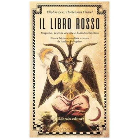 Éliphas Lévi - Il libro rosso. Magismo, scienze occulte e filosofia ermetica - Foto 1