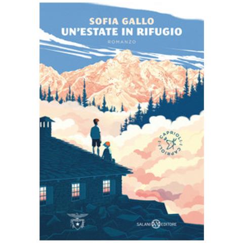 Sofia Gallo - Un'estate In Rifugio - Foto 1