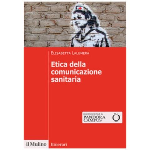 Elisabetta Lalumera - Etica Della Comunicazione Sanitaria - Foto 1