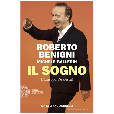 Roberto Benigni - Il sogno. L'Europa s'è desta! - Foto 1