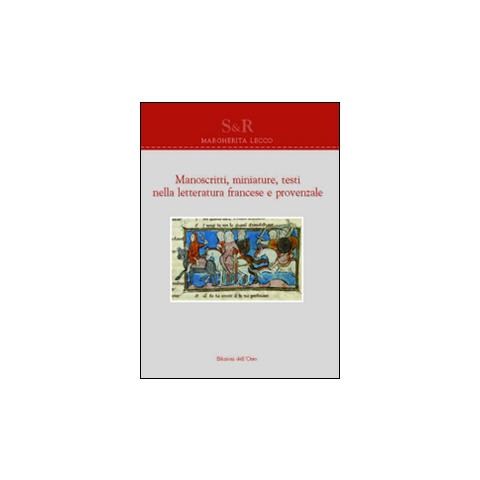 Margherita Lecco - Manoscritti, miniature, testi nella letteratura francese e provenzale. Ediz. multilingue - Foto 1