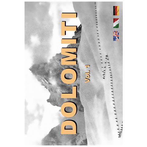 Alfredo Paluselli - Dolomiti. Ediz. italiana, inglese e tedesca. Vol. 1 - Foto 1