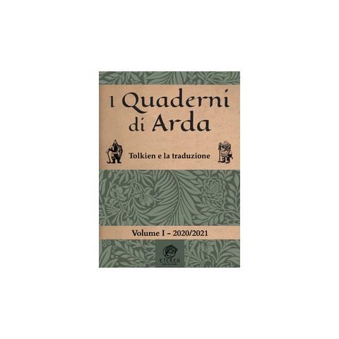 Roberto Arduini - I quaderni di Arda. Rivista di studi tolkieniani e mondi fantastici (2020). Vol. 2: Tolkien e la traduzione - Foto 1