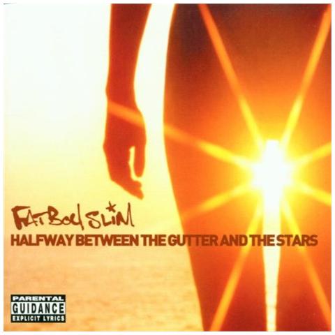 Fatboy Slim - Halfway Between The Gutter And The Stars - Foto 3