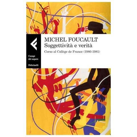 Michel Foucault - Soggettivita' E Verita' - Foto 1