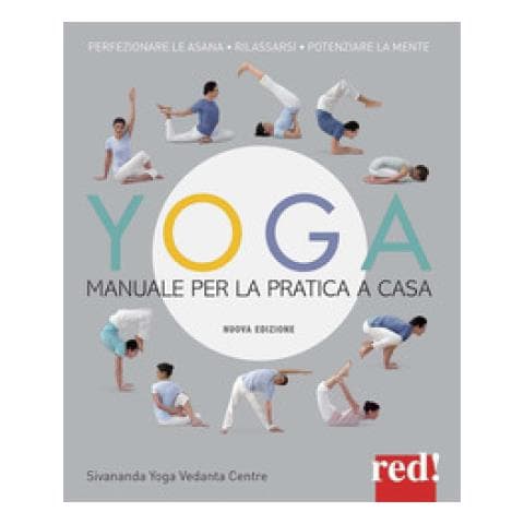 Sivananda Yoga Vedanda Centre - Yoga. Manuale per la pratica a casa. Nuova ediz. - Foto 1