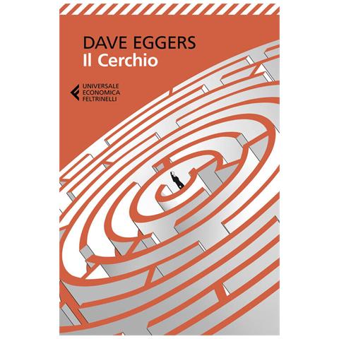 Dave Eggers - Il cerchio - Foto 2
