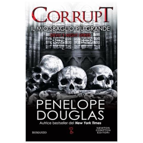 Penelope Douglas - Il Mio Sbaglio Più Grande. Corrupt - Foto 1