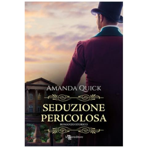 Amanda Quick - Seduzione Pericolosa - Foto 1