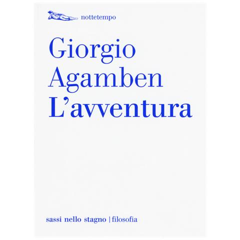 Giorgio Agamben - L'avventura - Foto 1