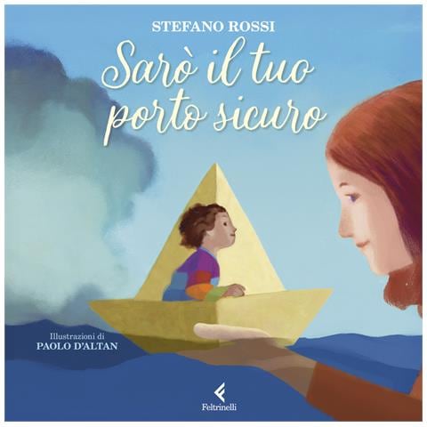 Stefano Rossi - Sarò il tuo porto sicuro. Ediz. a colori - Foto 1