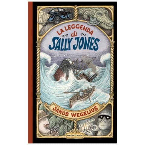 Jakob Wegelius - La Leggenda Di Sally Jones. Ediz. A Colori - Foto 2