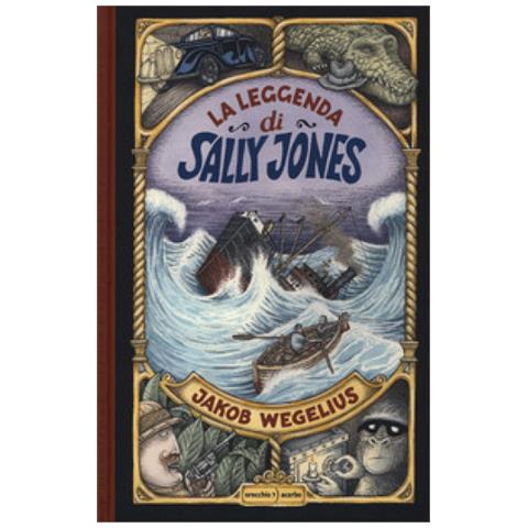 Jakob Wegelius - La Leggenda Di Sally Jones. Ediz. A Colori - Foto 1