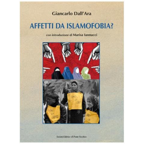 Giancarlo Dall'ara - Affetti Da Islamofobia? - Foto 1