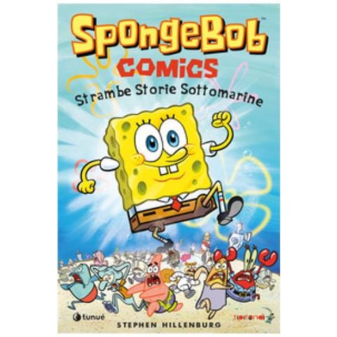 Stephen Hillenburg - Strambe Storie Sottomarine. Spongebob - Foto 1
