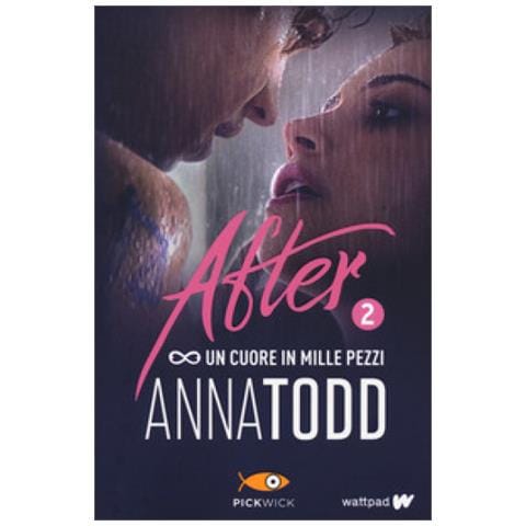 Anna Todd - Un Cuore In Mille Pezzi. After. Vol. 2 - Foto 1