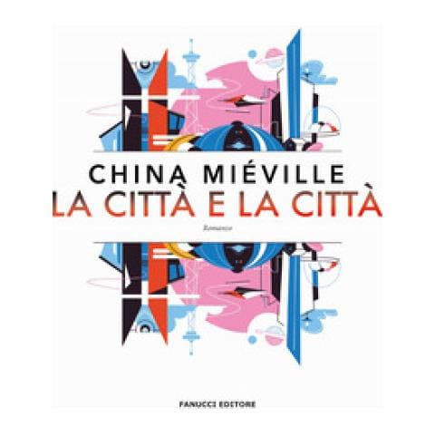 China Miéville - La Città E La Città - Foto 1