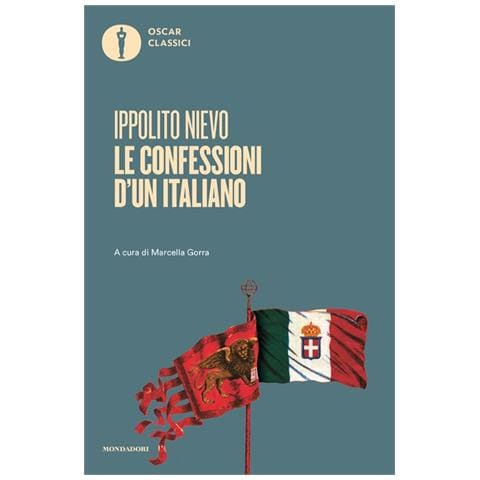 Ippolito Nievo - Le confessioni di un italiano - Foto 1