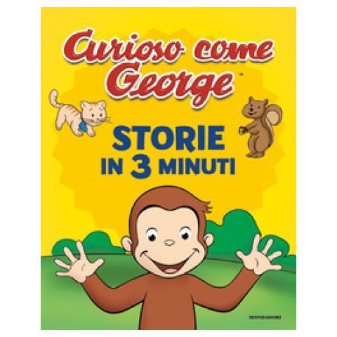 Alice Pascutti - Storie in 3 minuti. Curioso come George. Ediz. a colori - Foto 1