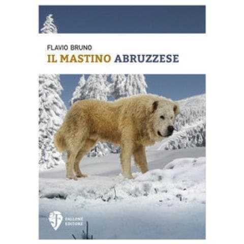 Flavio Bruno - Il Mastino Abruzzese - Foto 1