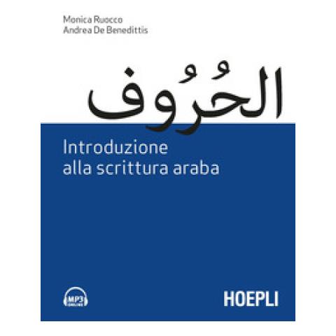 Monica Ruocco - Introduzione alla scrittura araba. Con File audio per il download - Foto 1