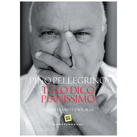 Pino Pellegrino - Te Lo Dico Pianissimo - Foto 1