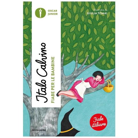 Italo Calvino - Fiabe per le bambine. Fiabe italiane - Foto 1