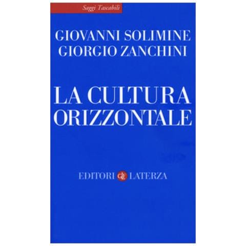 Giovanni Solimine - La cultura orizzontale - Foto 1