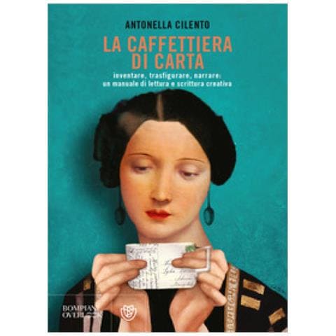 Antonella Cilento - La Caffettiera Di Carta. Inventare, Trasfigurare, Narrare: Un Manuale Di Lettura E Scrittura Creativa - Foto 1