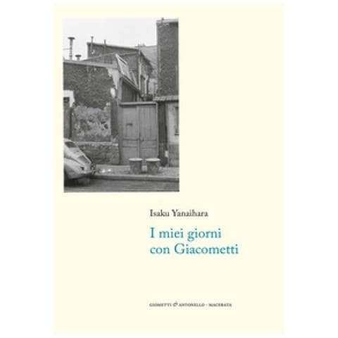 Isaku Yanaihara - I Miei Giorni Con Giacometti - Foto 1