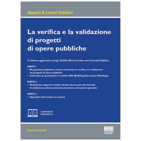 Massimo Capolla - La Verifica E La Validazione Di Progetti Di Opere Pubbliche. Gli Obblighi Assicurativi Dei Verificatori /validatori - Foto 1
