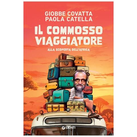 Giobbe Covatta - Il commosso viaggiatore. Alla scoperta dell’Africa - Foto 2